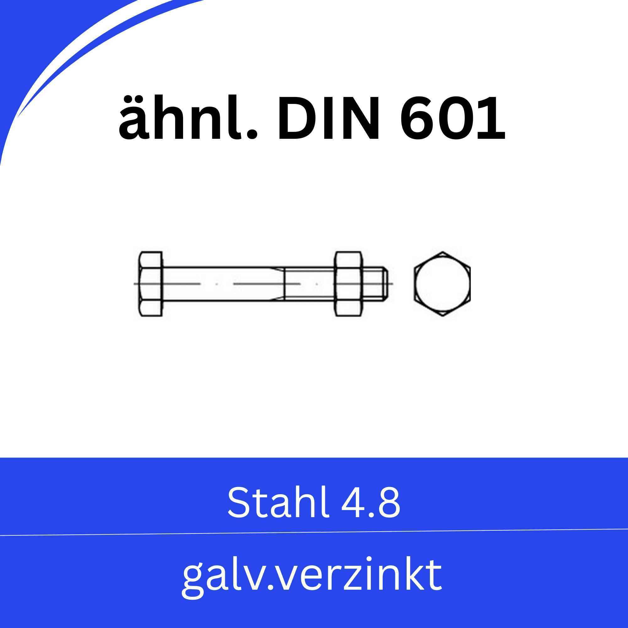 Bild von ➤ Kategorie: ART 89601 Stahl (4.8) galv. verzinkt
